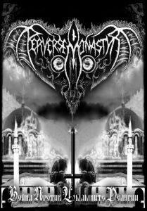 PERVERSE MONASTYR - War Against the Deceitful Religions